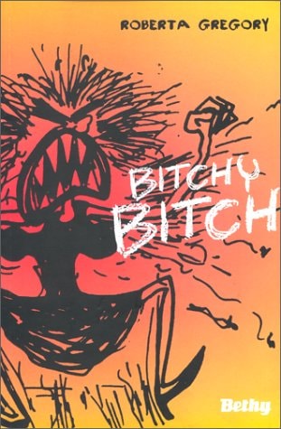 Bitchy Bitch