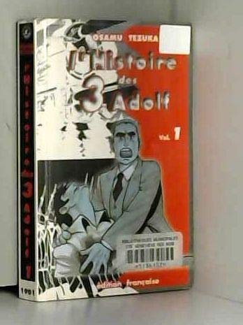 L'histoire des 3 Adolf