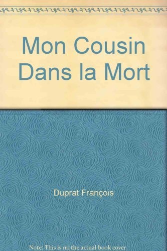 Mon cousin dans la mort