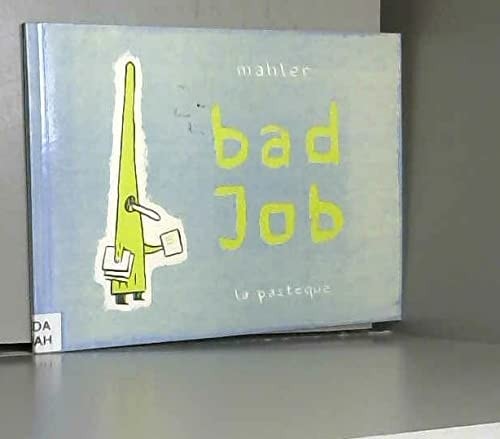 Bad Job