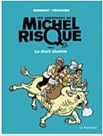 Les aventures de Michel Risque