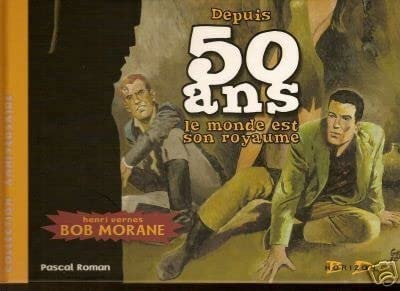 Bob Morane - 50 ans