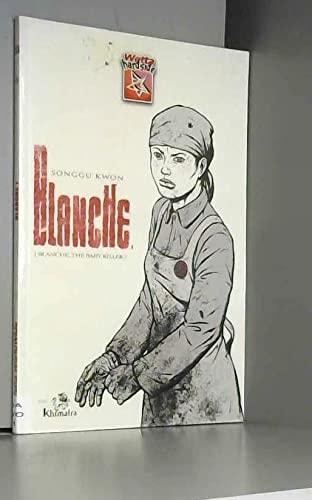 Blanche, the baby killer