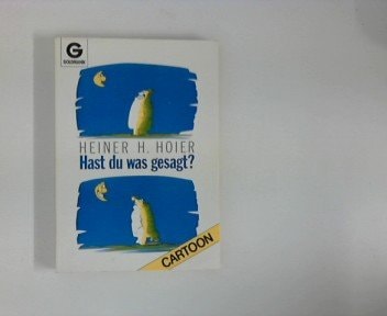 Hast du was gesagt?
