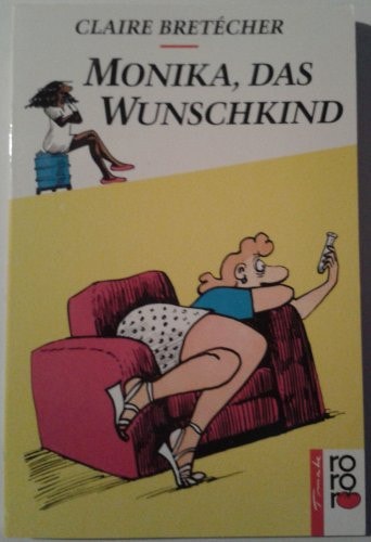 Monika, das Wunschkind