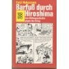 Barfuß durch Hiroshima