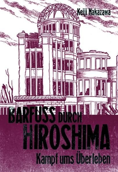 Barfuss durch Hiroshima #3