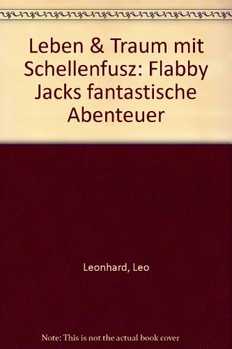 Leben & Traum mit Schellenfusz