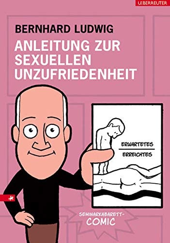 Anleitung zur sexuellen Unzufriedenheit