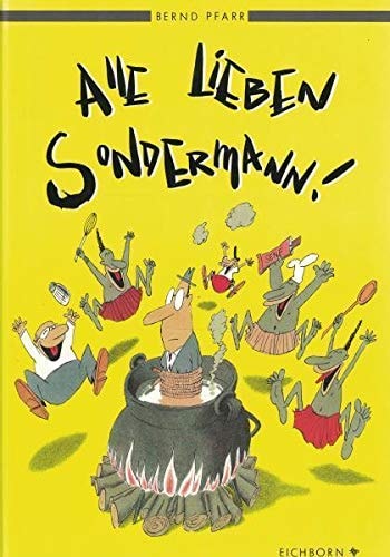 Alle lieben Sondermann! #[nn]