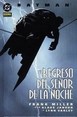 Batman: El Regreso del Señor de la Noche