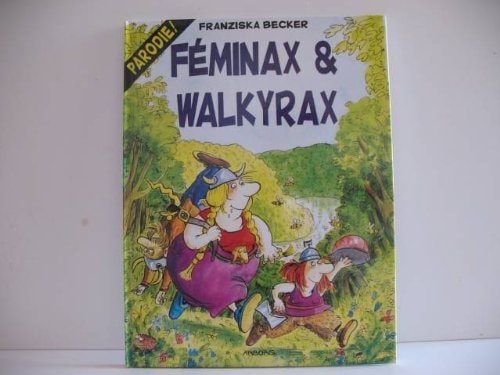 Féminax & Walkyrax #[nn] cover