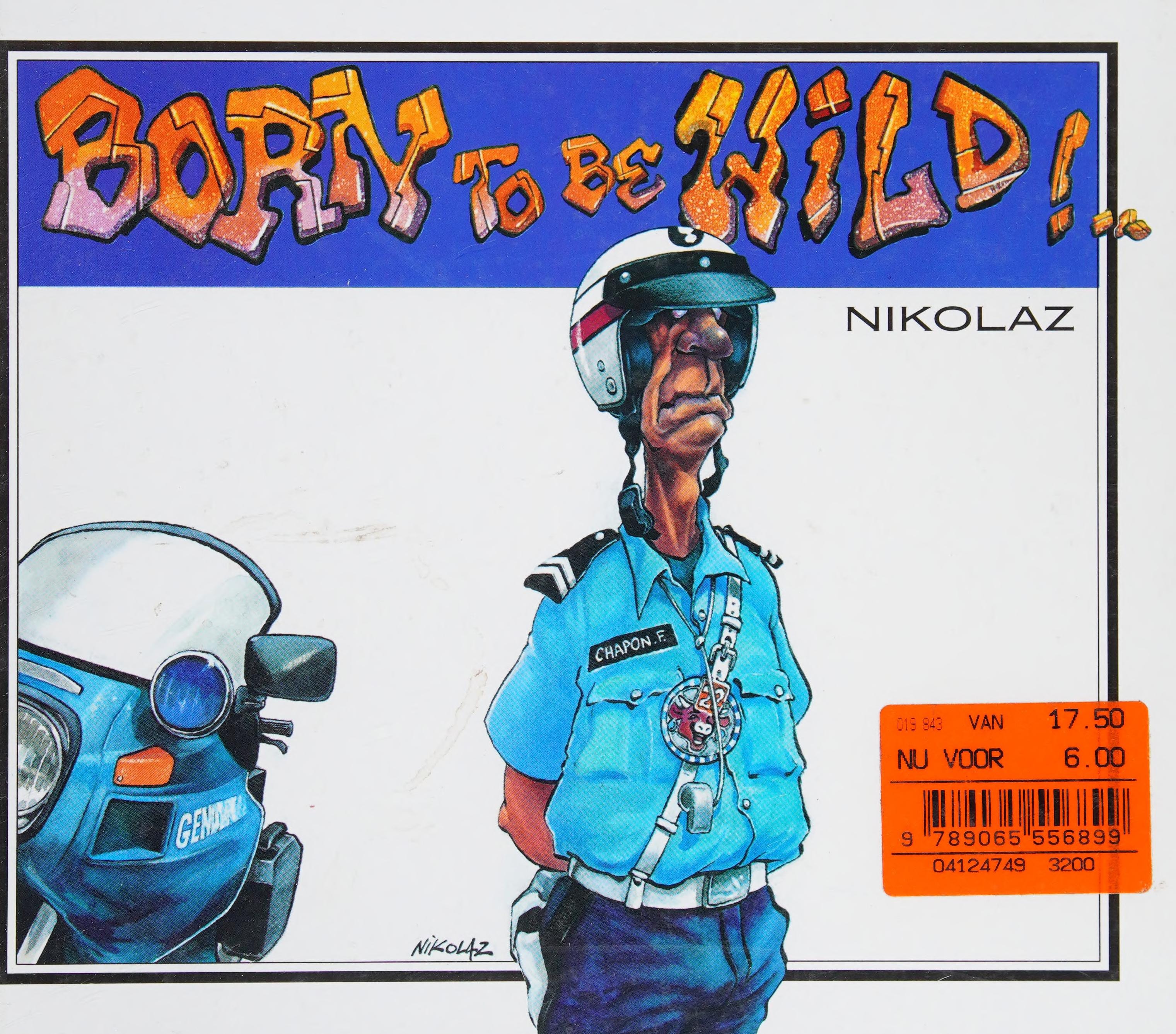Born to be wild!...