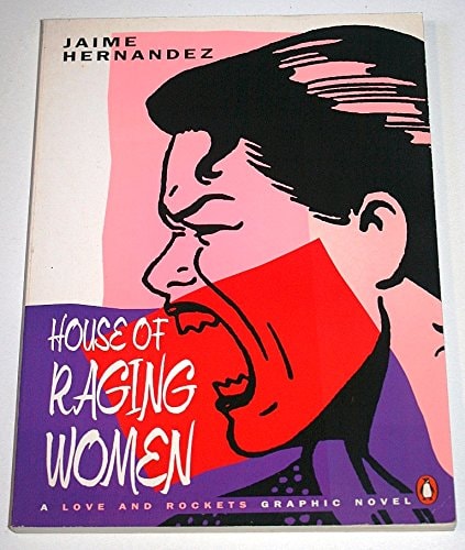 House of Raging Woman - A Love and Rockets Graphic Novel