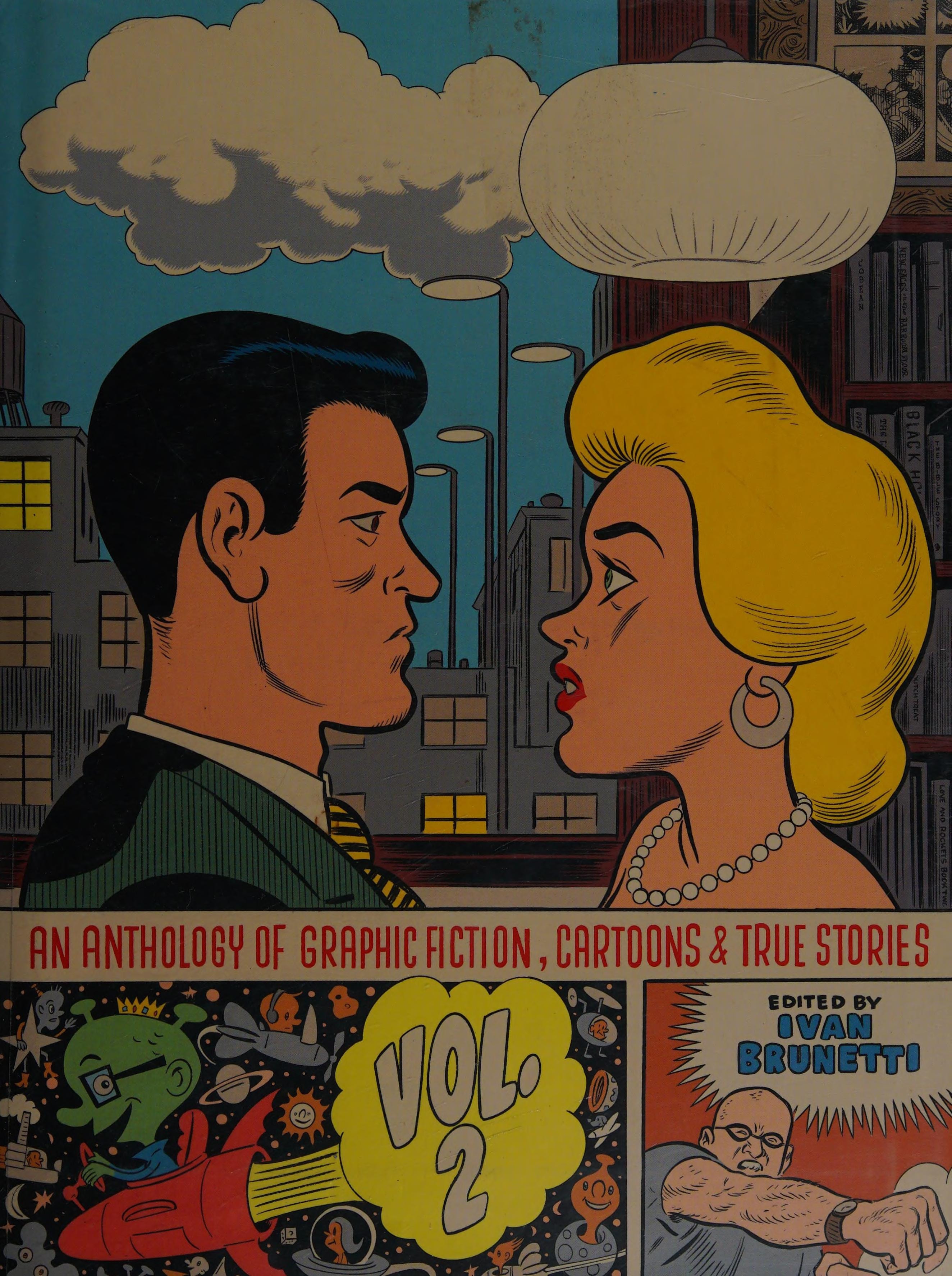An Anthology of Graphic Fiction, Cartoons and True Stories