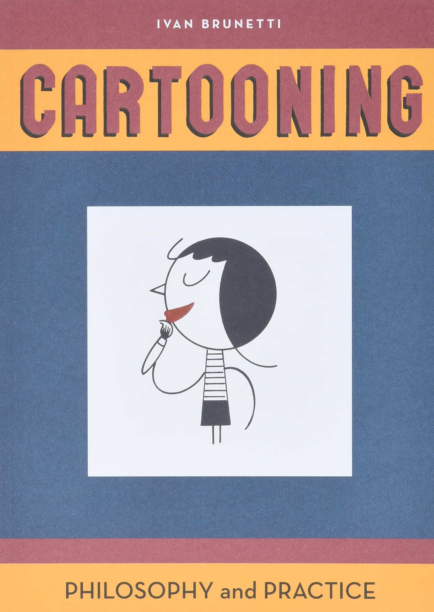 Cartooning: Philosophy & Practice