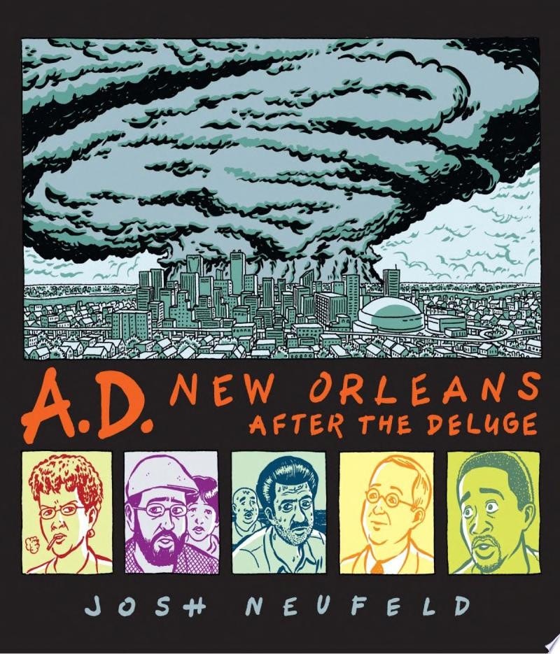 A. D. New Orleans After the Deluge