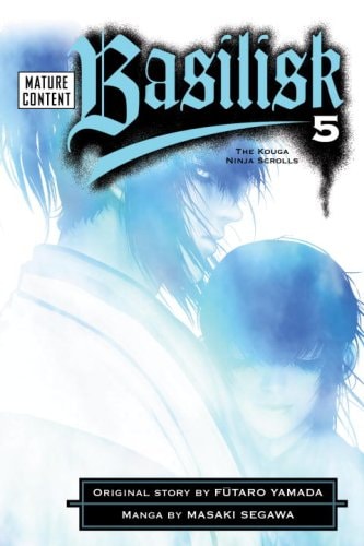 Basilisk: The Kouga Ninja Scrolls #5