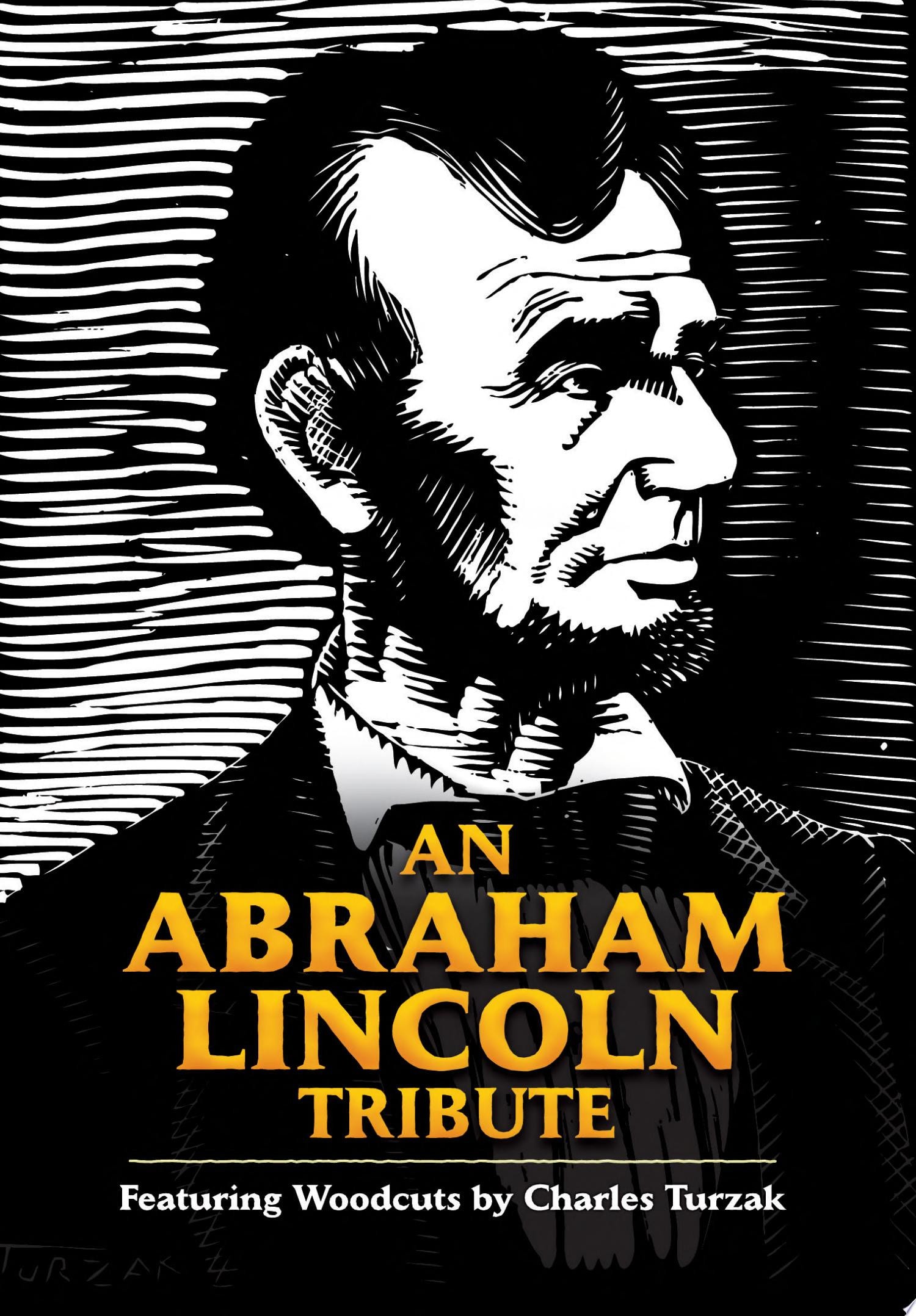 An Abraham Lincoln Tribute