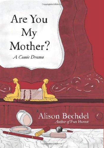 Are You My Mother? A Comic Drama #[nn] cover