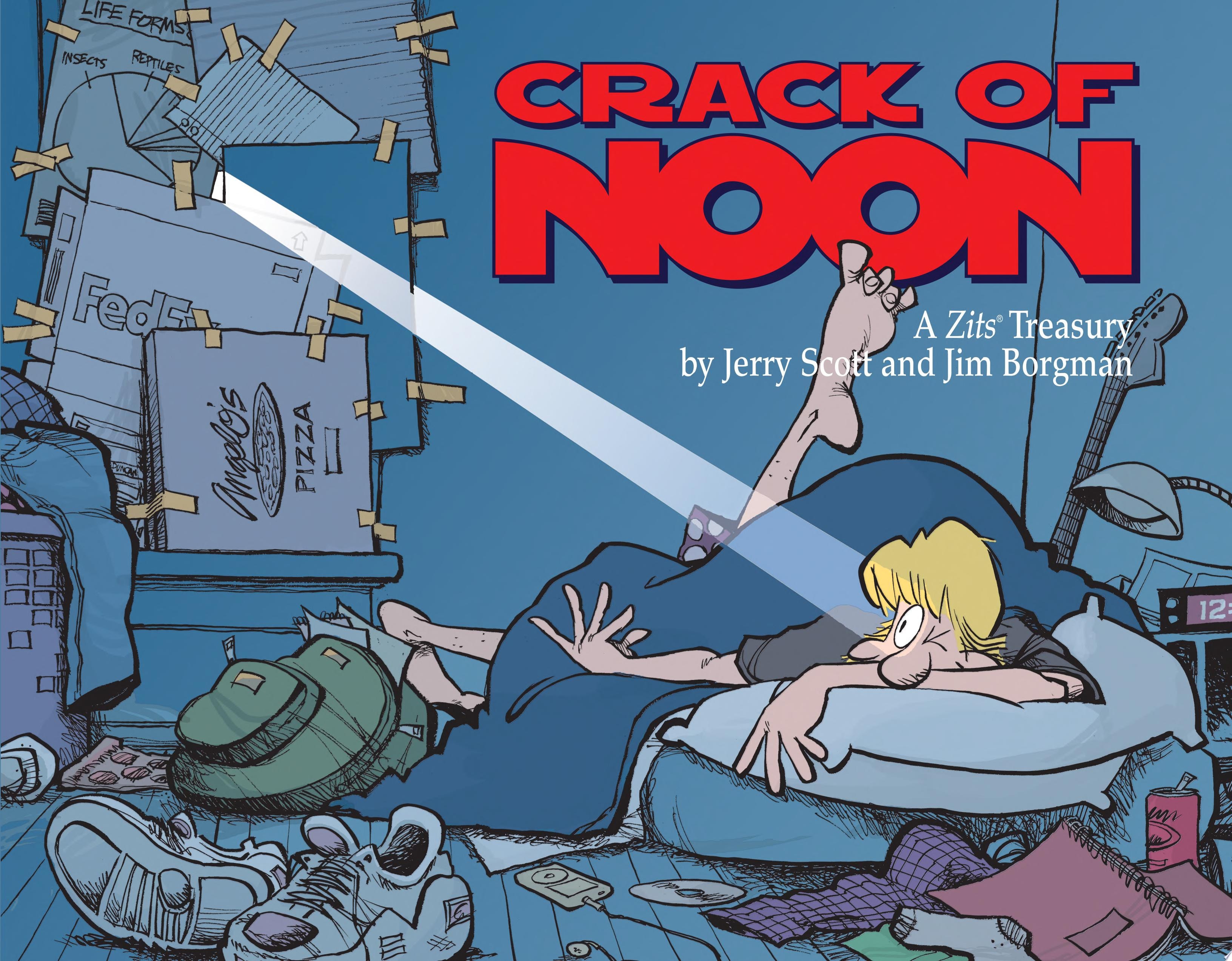 Crack of Noon [A Zits Treasury]