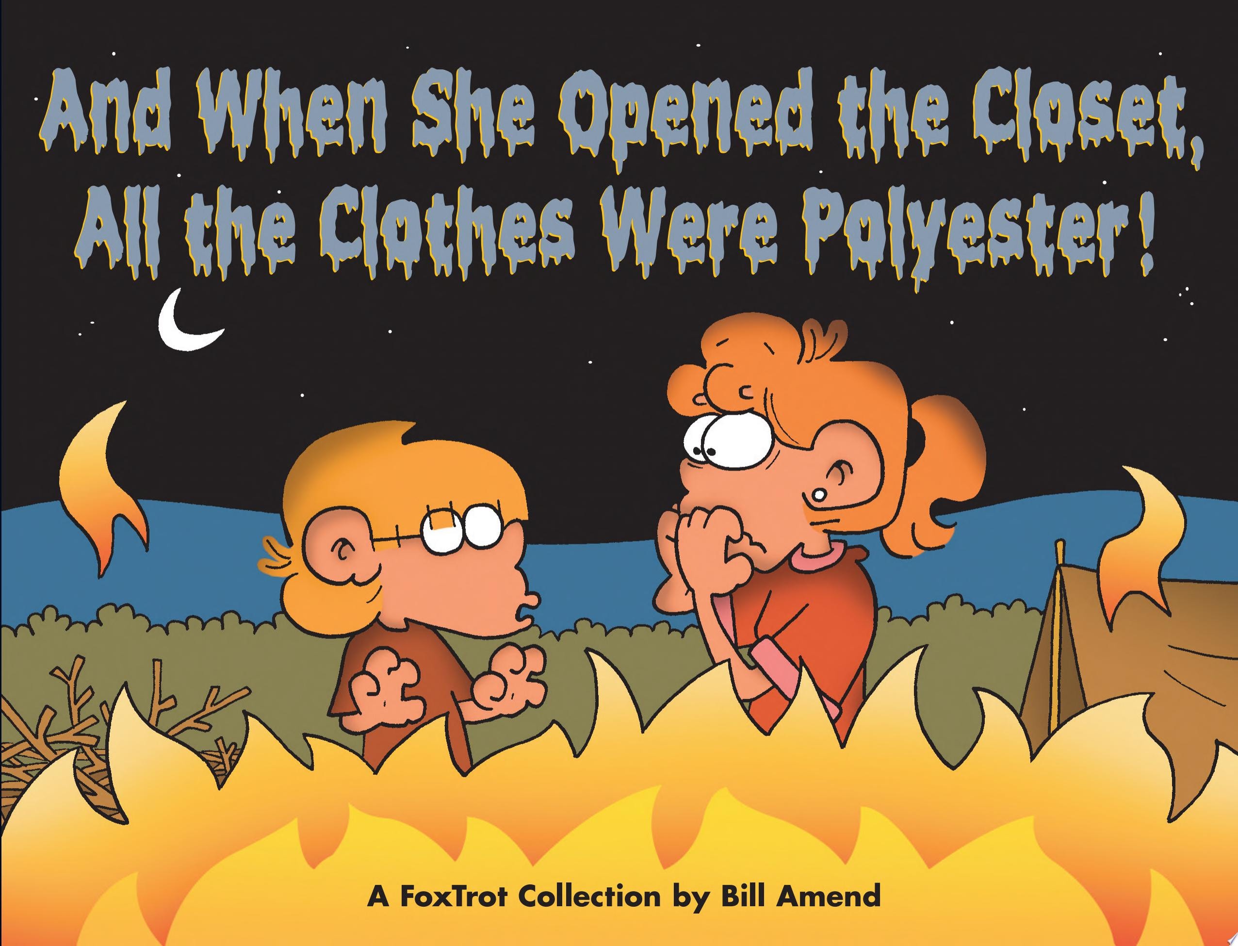 And When She Opened the Closet, All the Clothes Were Polyester! [Foxtrot] #[nn] cover