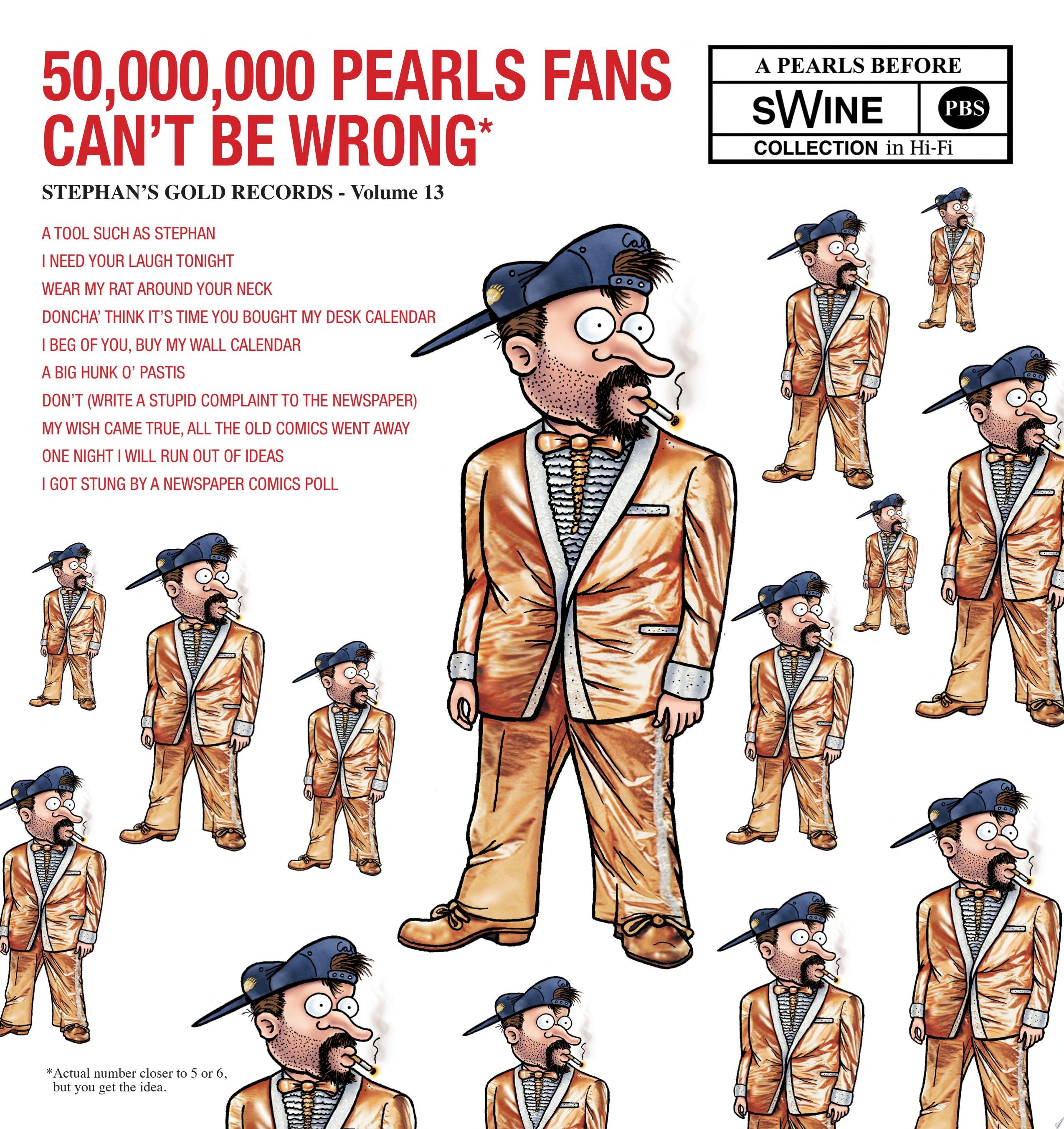 50,000,000 Pearls Fans Can't Be Wrong: A Pearls Before Swine Collection