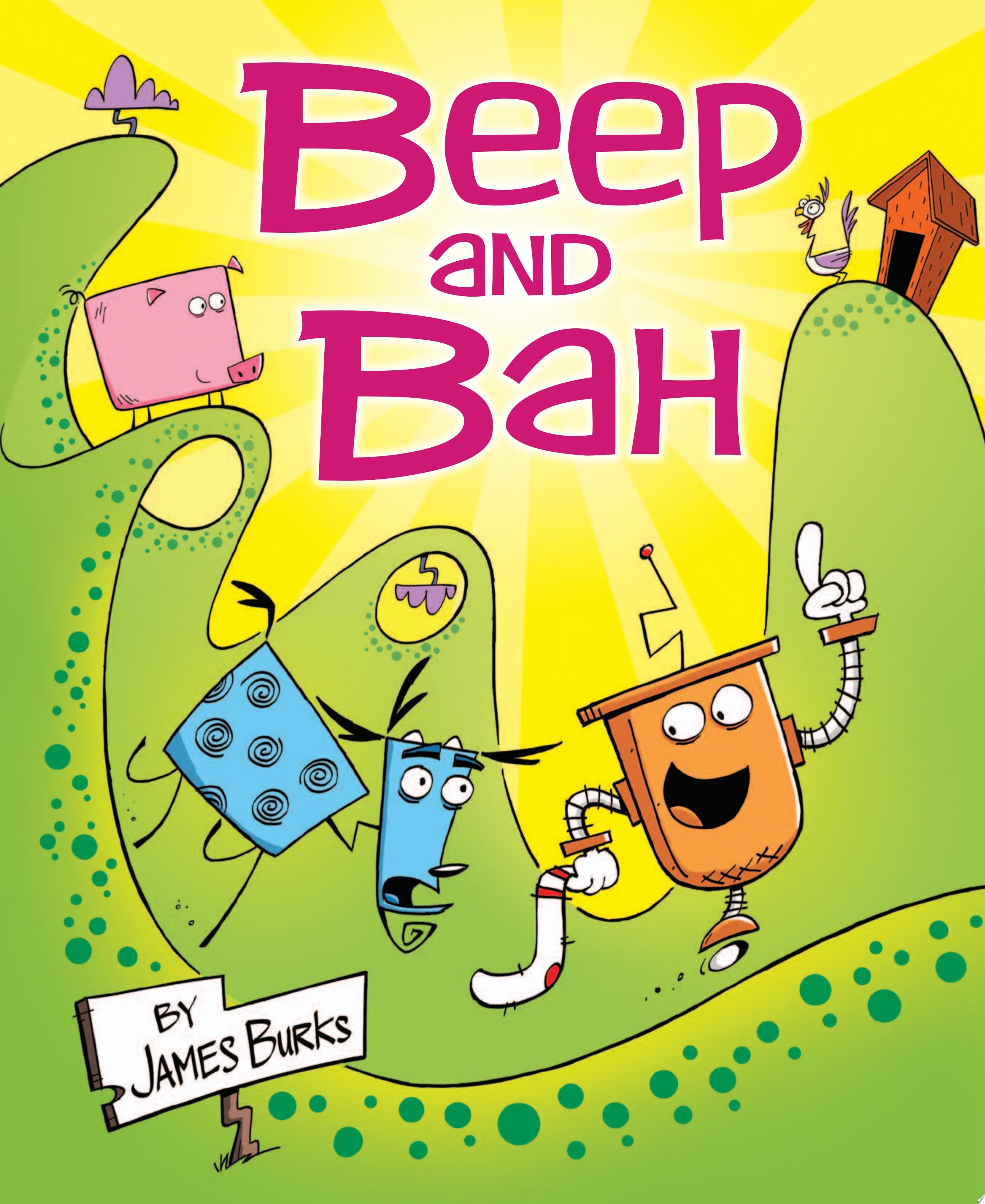 Beep and Bah