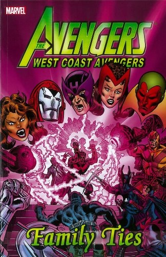 Avengers: West Coast Avengers - Family Ties