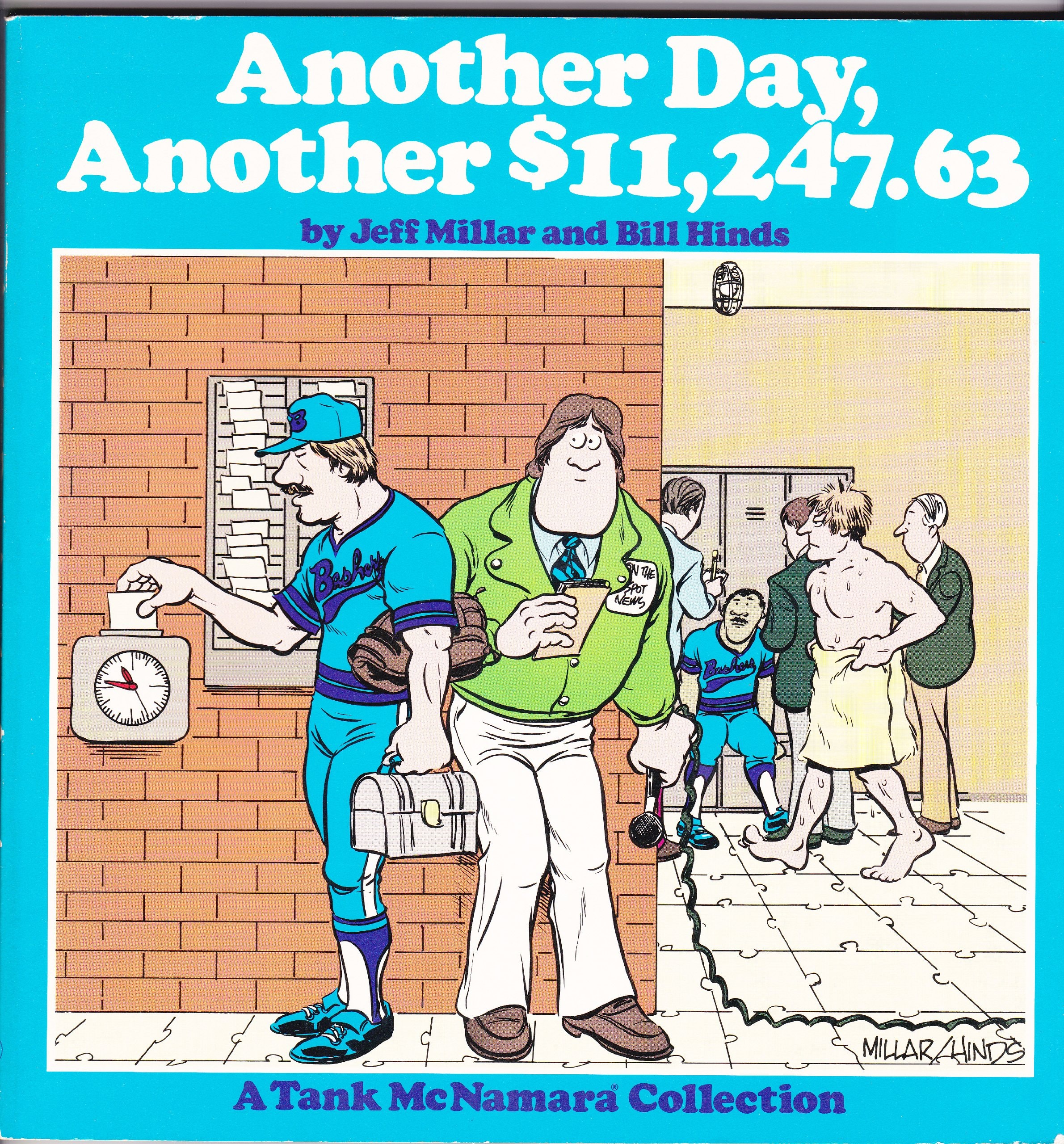 Another Day, Another $11,247.63 (A Tank McNamara Collection)