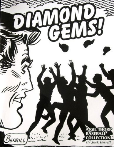 Diamond Gems: A Gil Thorp Baseball Collection