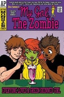 My Gal, the Zombie: Everyone Loves a Green Skinned Girl #[nn]