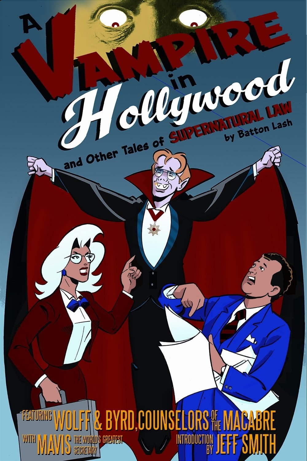 A Vampire in Hollywood, and Other Tales of Supernatural Law #7