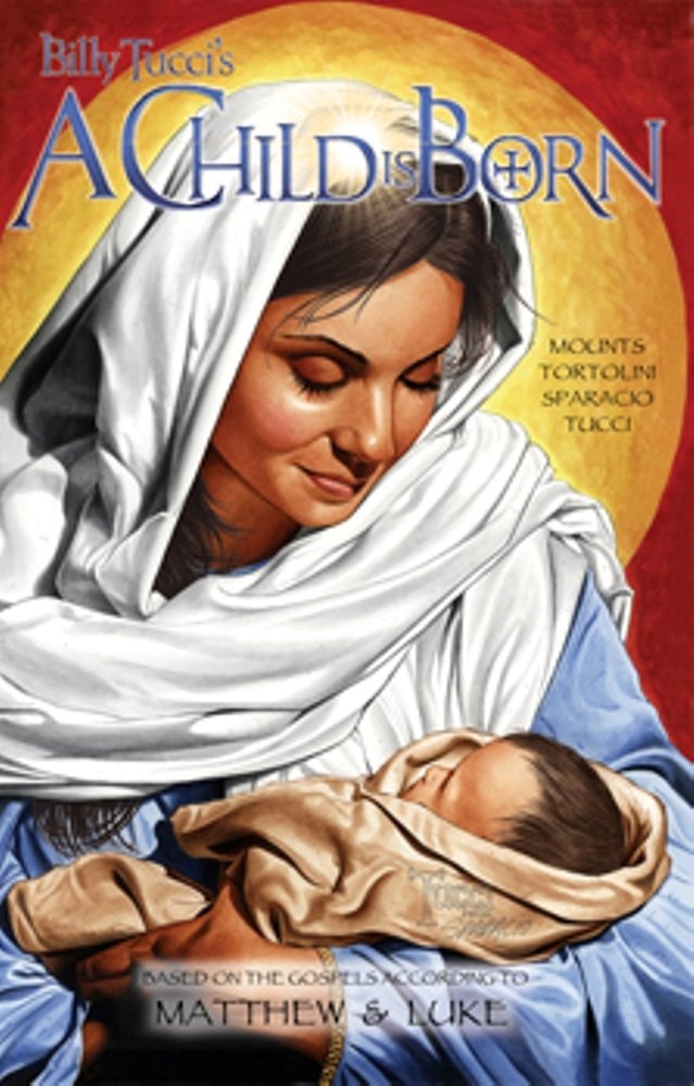 Billy Tucci's A Child Is Born