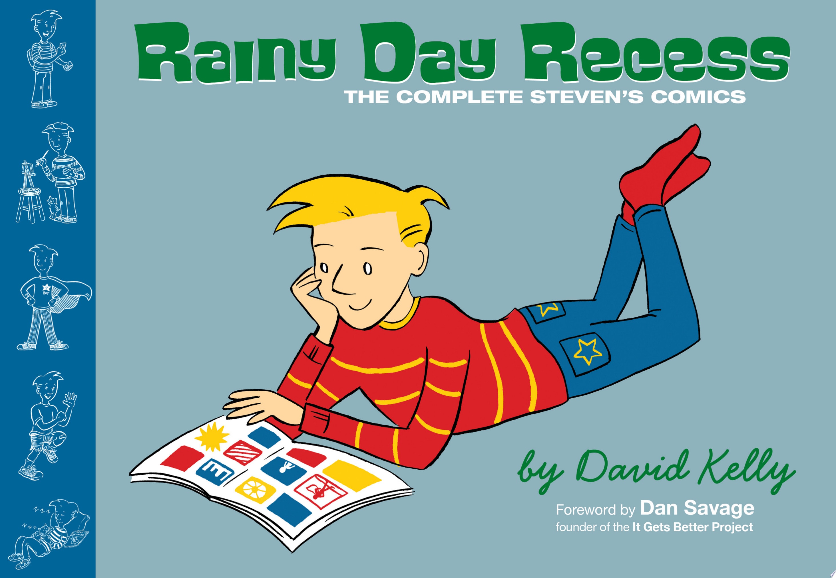 Rainy Day Recess:  The Complete Steven's Comics