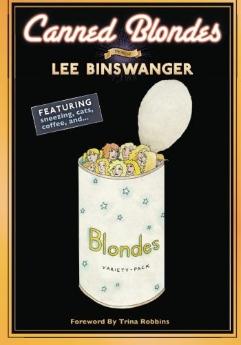 Canned Blondes: The Art of Lee Binswanger #[nn] cover