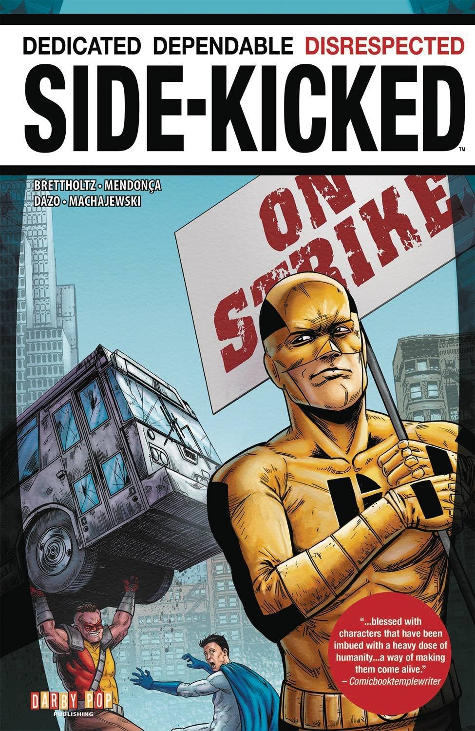 Side-Kicked