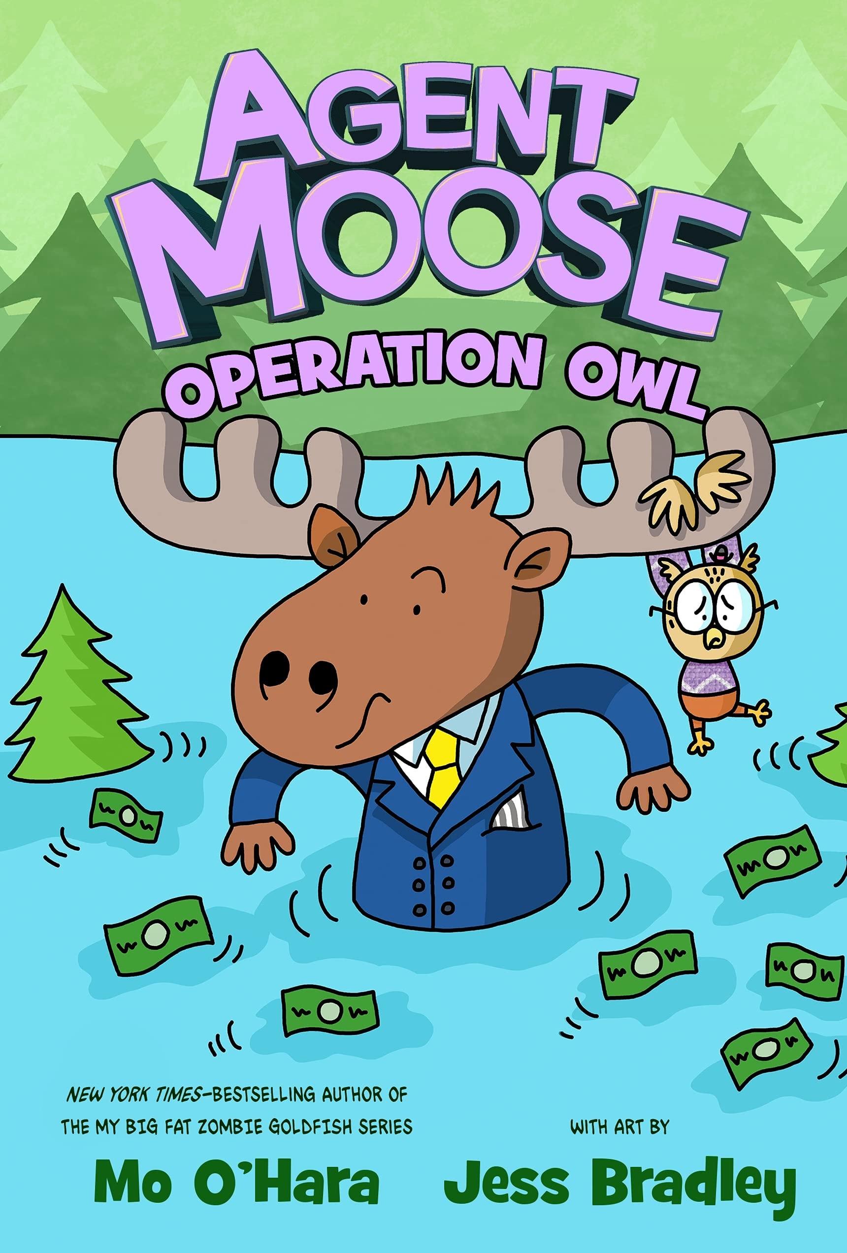 Agent Moose: Operation Owl #[nn]