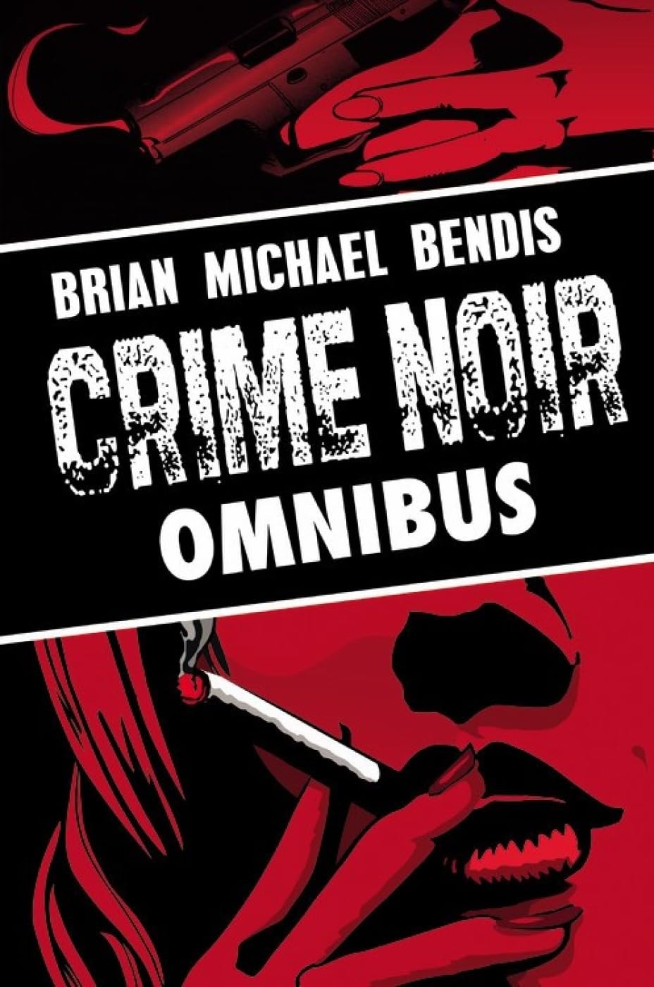 Brian Michael Bendis: Crime Noir Omnibus #[nn] cover