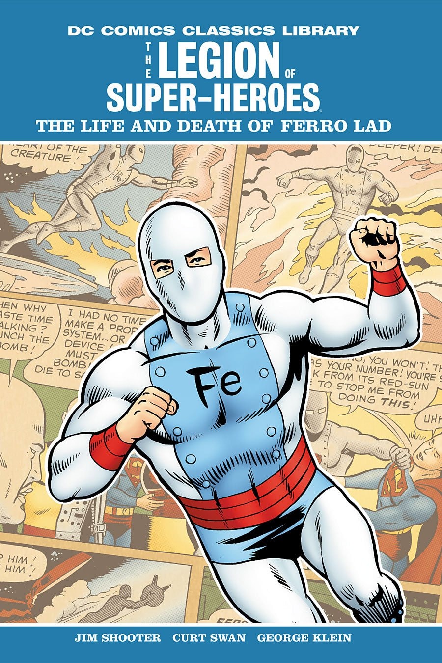 DC Comics Classics Library: The Legion of Super-Heroes - The Life and Death of Ferro Lad #[nn] cover