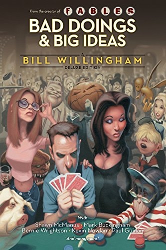 Bad Doings and Big Ideas: A Bill Willingham Deluxe Edition #[nn] cover