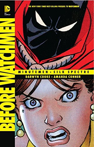 Before Watchmen: Minutemen / Silk Spectre #[nn] cover