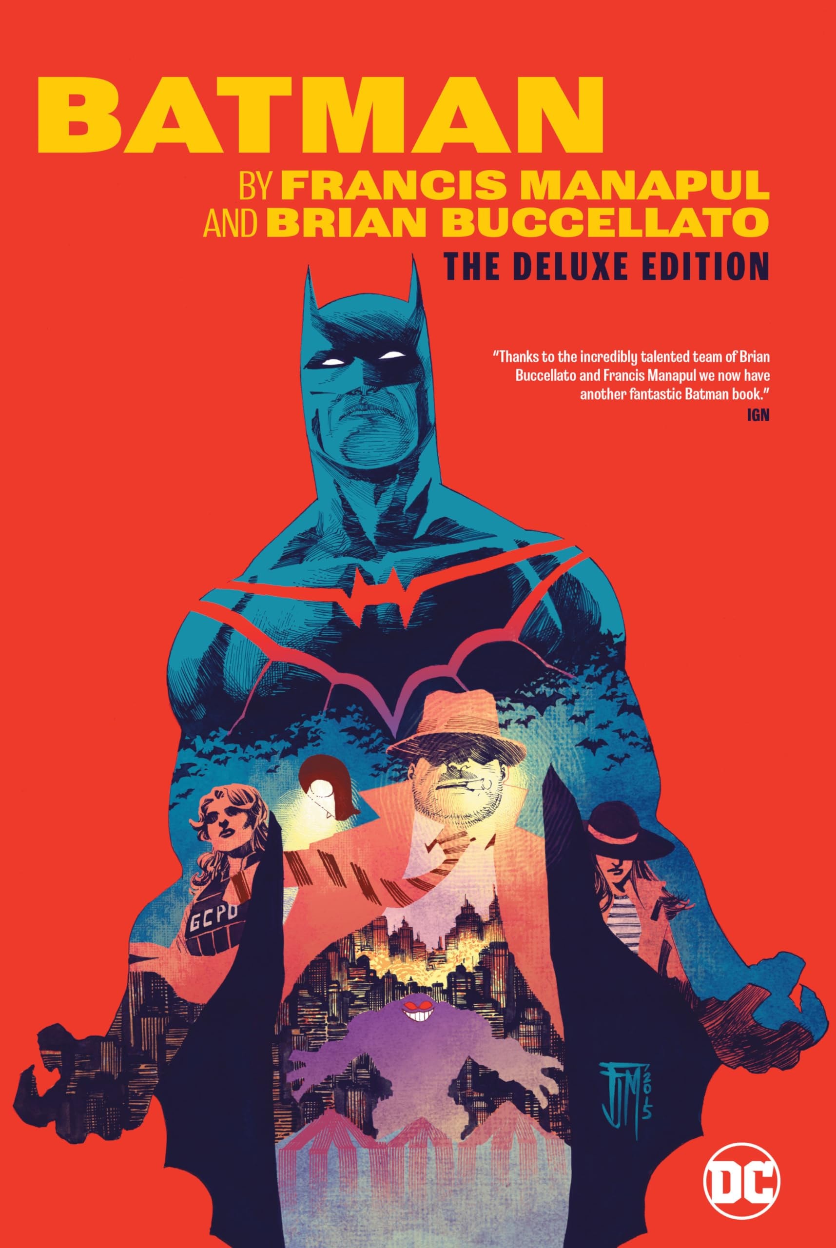 Batman by Francis Manapul & Brian Buccellato The Deluxe Edition