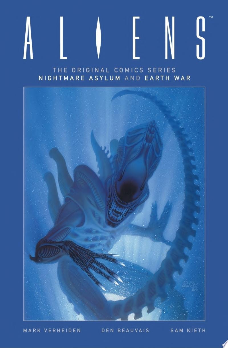 Aliens: The Original Comics Series Nightmare Asylum and Earth War #[nn] cover