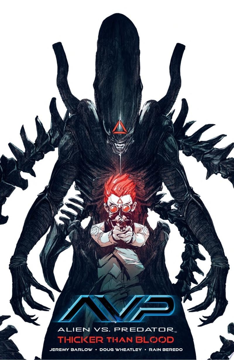 Alien vs. Predator: Thicker Than Blood #[nn]