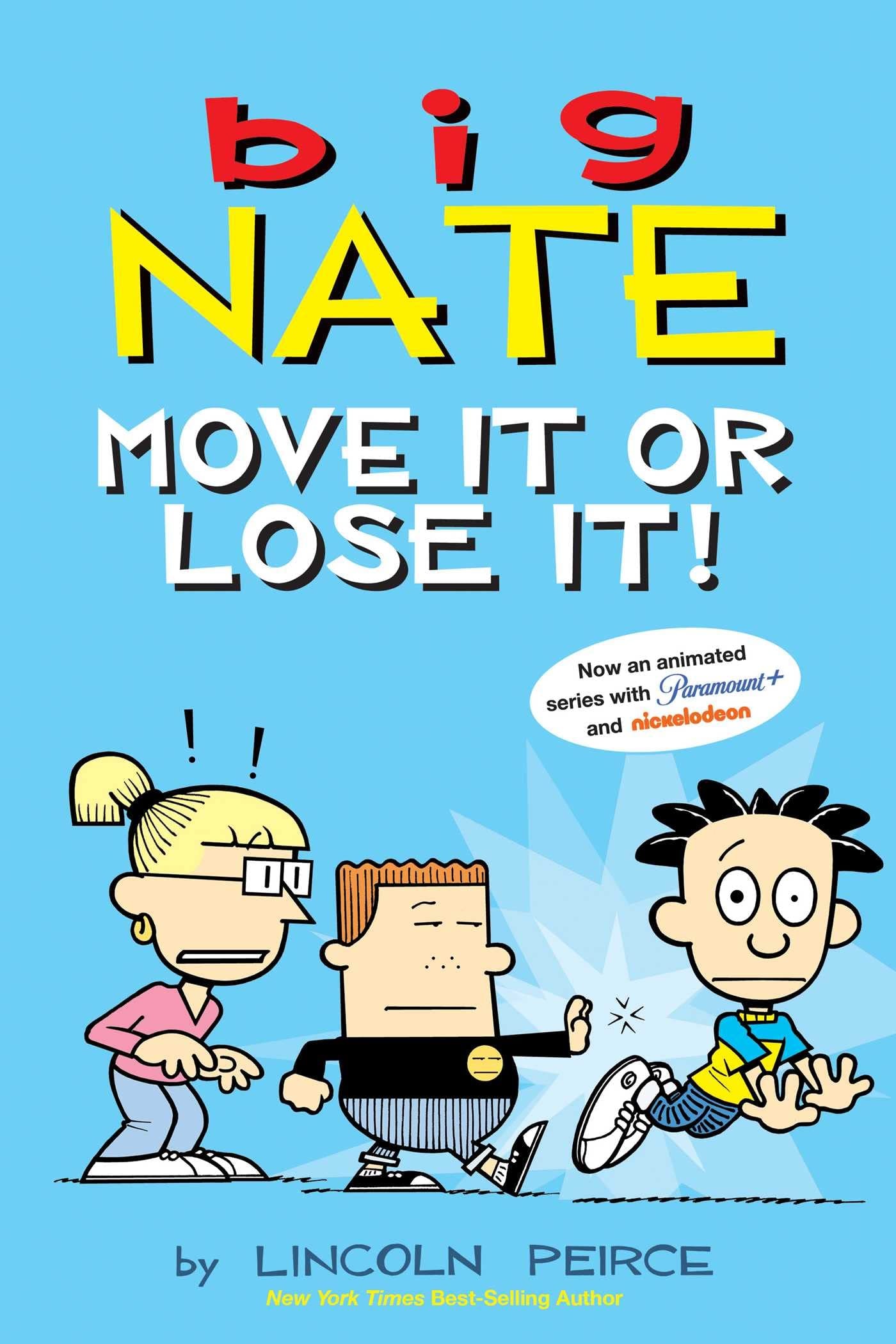 Big Nate: Move It or Lose It