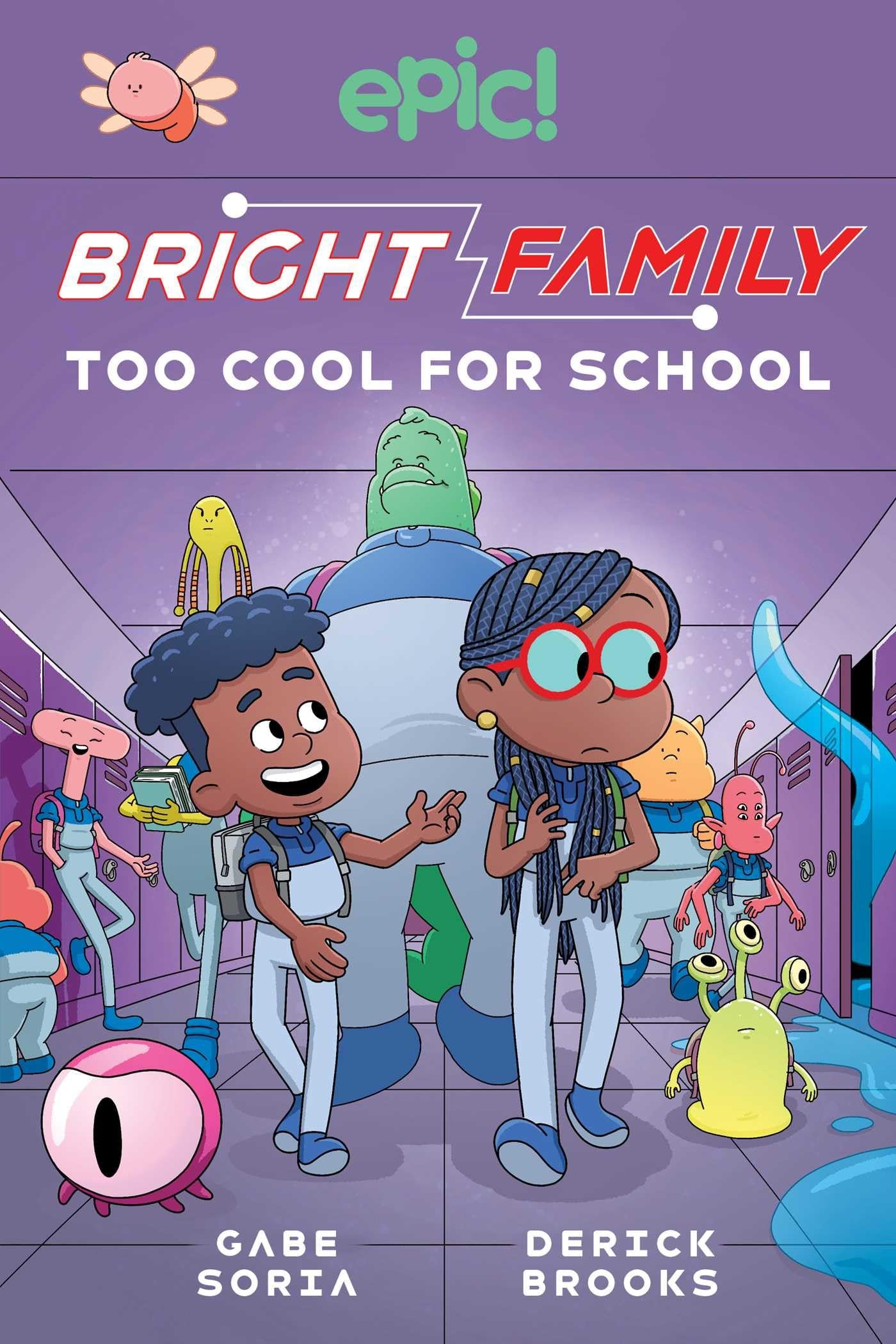 Bright Family: Too Cool for School