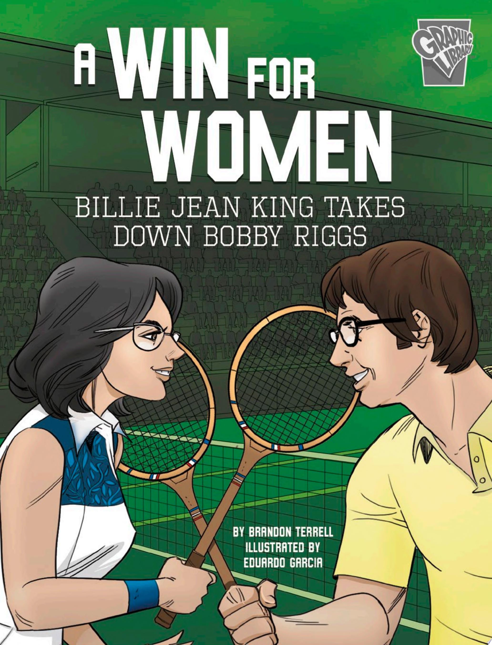 A Win for Women: Billie Jean King Takes Down Bobby Riggs