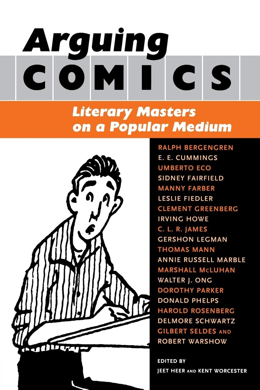 Arguing Comics: Literary Masters on a Popular Medium
