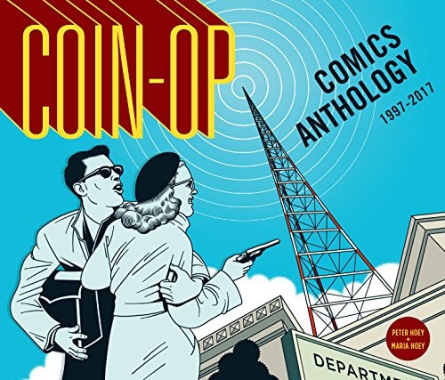Coin-Op Comics Anthology: 1997-2017 #[nn] cover